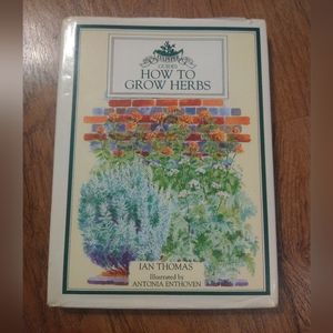 How to Grow Herbs  (HC) Harvest,Cooking for good Health by Ian Thomas📚✨